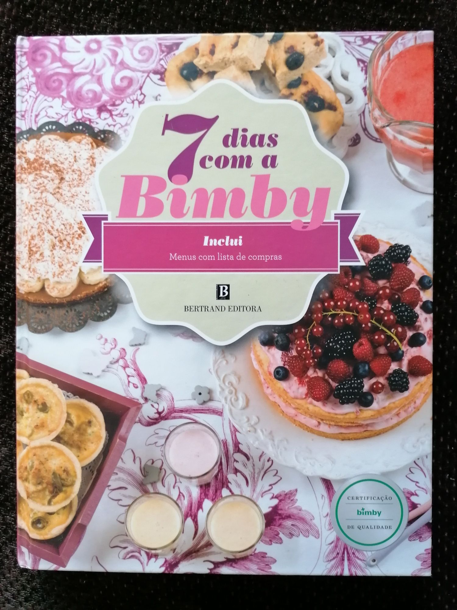 Livro da Bimby® - 7 Dias Com a Bimby