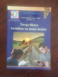 Twoje słowo światłem na mojej drodze podręcznik do religii 7 klasa