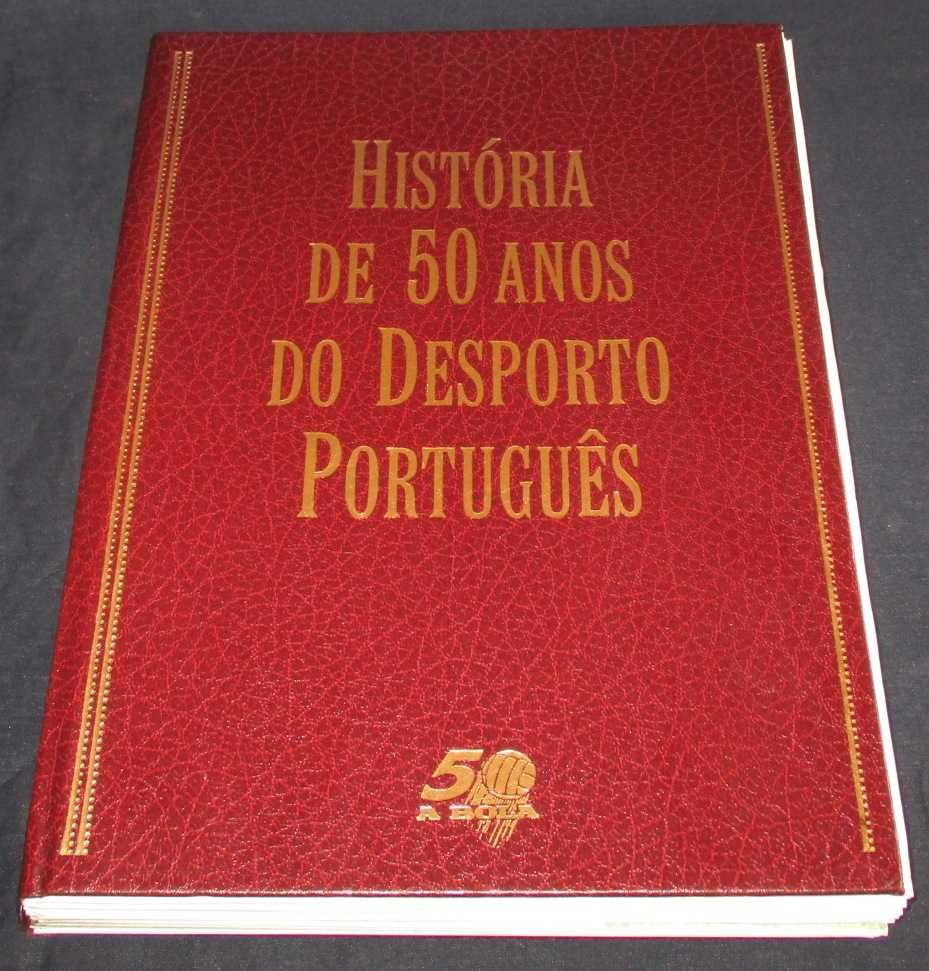 Livro História de 50 anos do Deporto Português
