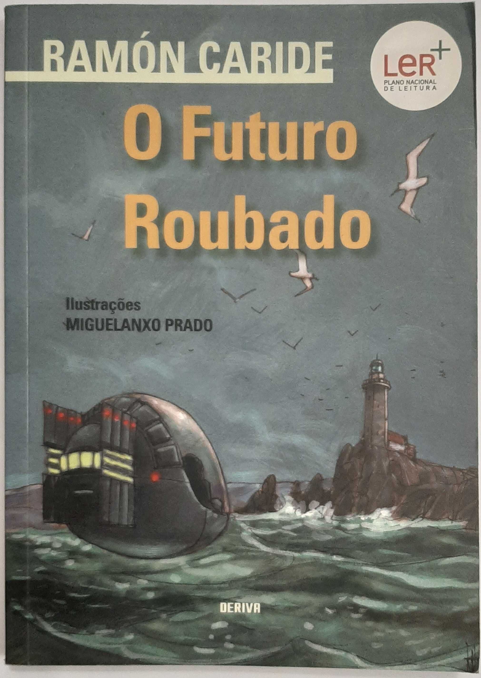Livro - O Futuro Roubado de Ramón Caride