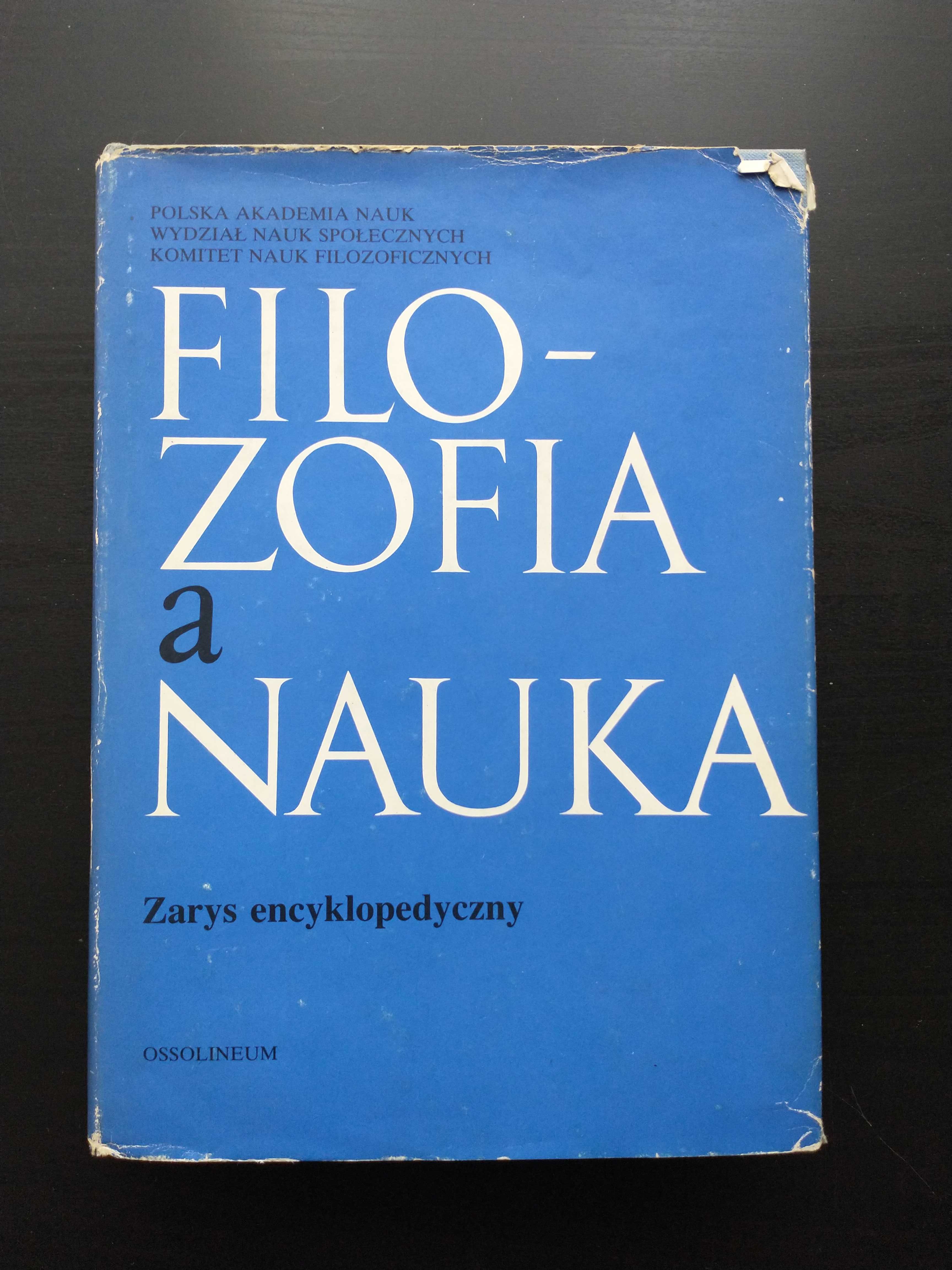 Filozofia a nauka zarys encyklopedyczny - Cackowski