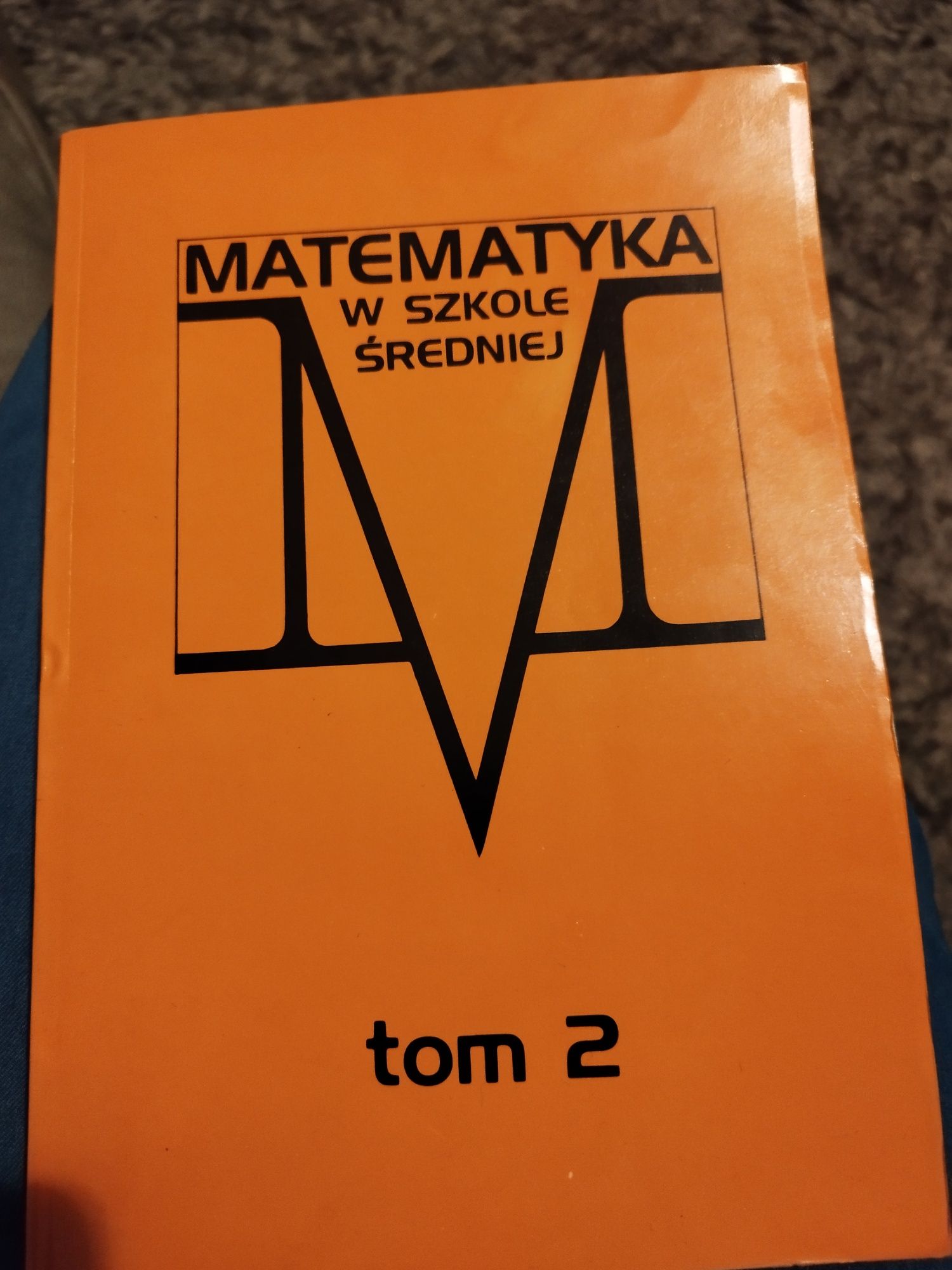 Matematyka w szkole średniej tom 2 1992