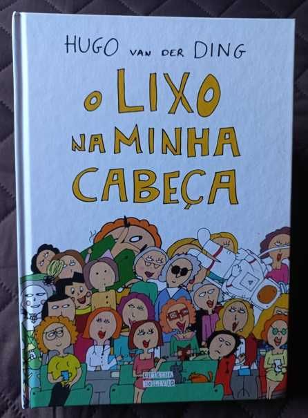 O Lixo na Minha Cabeça - Hugo van der Ding
