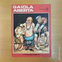 Revistas "Gaiola Aberta"  e Revistas "Fala Barato" de José Vilhena