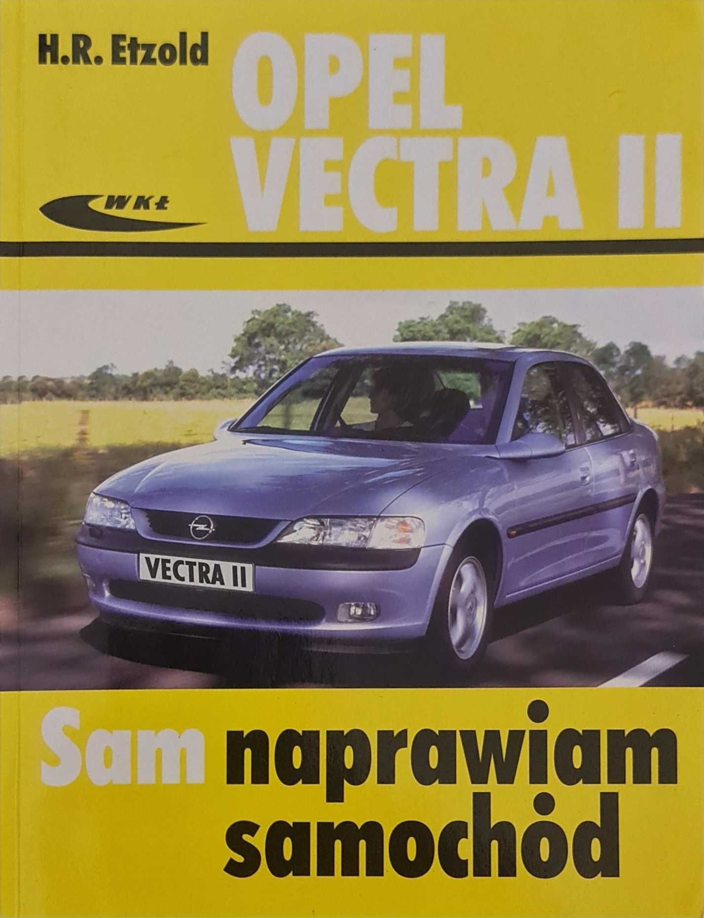 Opel Vectra II Sam naprawiam samochód H. R. Etzold