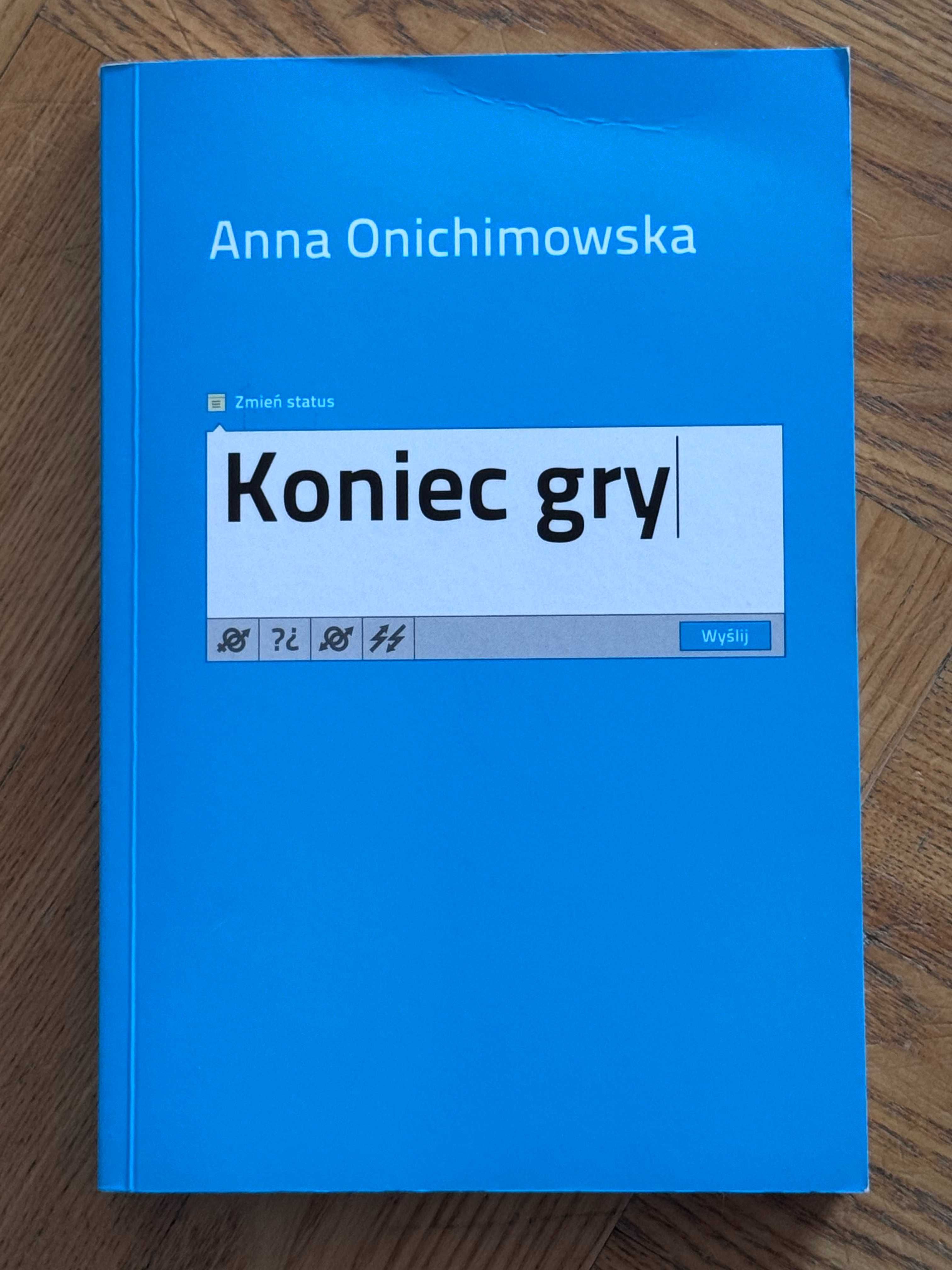 Anna Onichimowska - Koniec  gry