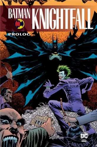 Batman Knightfall. Prolog - praca zbiorowa