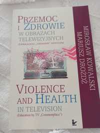 Przemoc i zdrowie w obrazach telewizyjnych