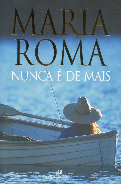 Nunca é de  Mais