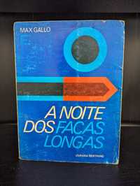 A Noite dos Facas Longas - Max gallo