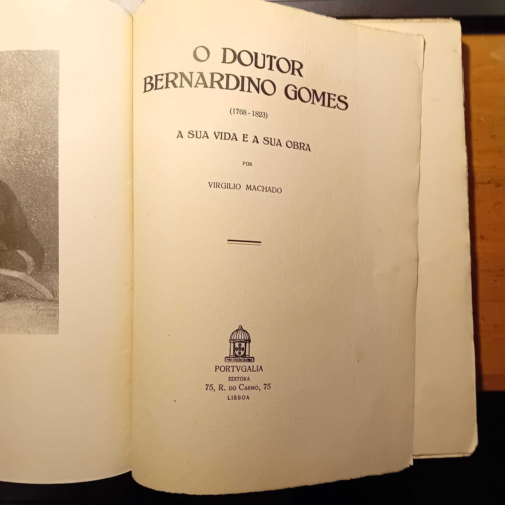 O Doutor Bernardino Gomes, Vida e obra - Virgilio Machado