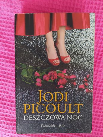 Jodi Picoult Deszczowa noc