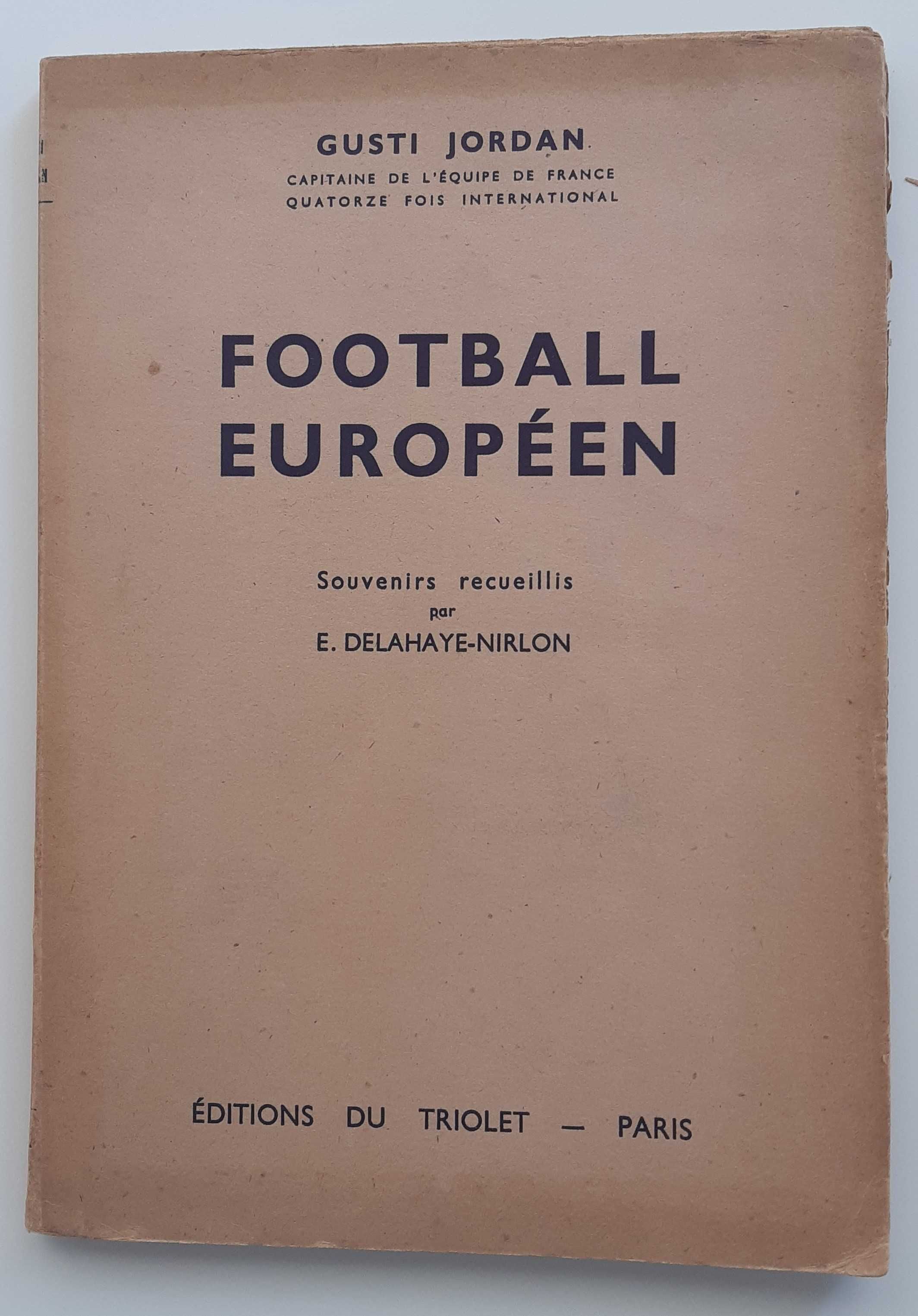 Livros Antigos de Desporto - Le Cyclisme e Football Europeen