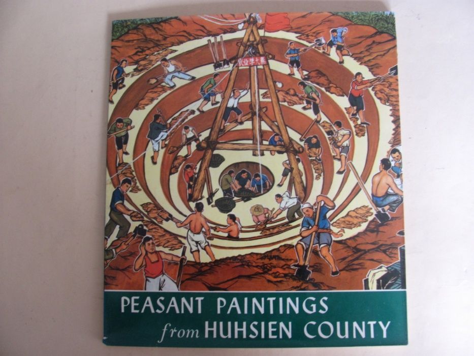 Peasant Paintings from Huhsien County