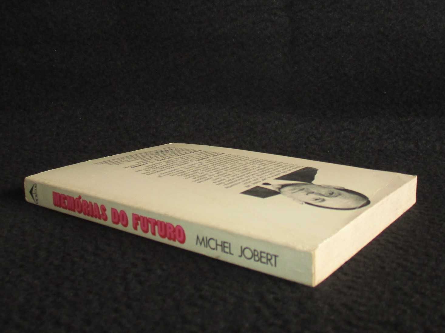 Livro Memórias do Futuro Michel Jobert Arcádia