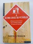 A Última crise do Petróleo