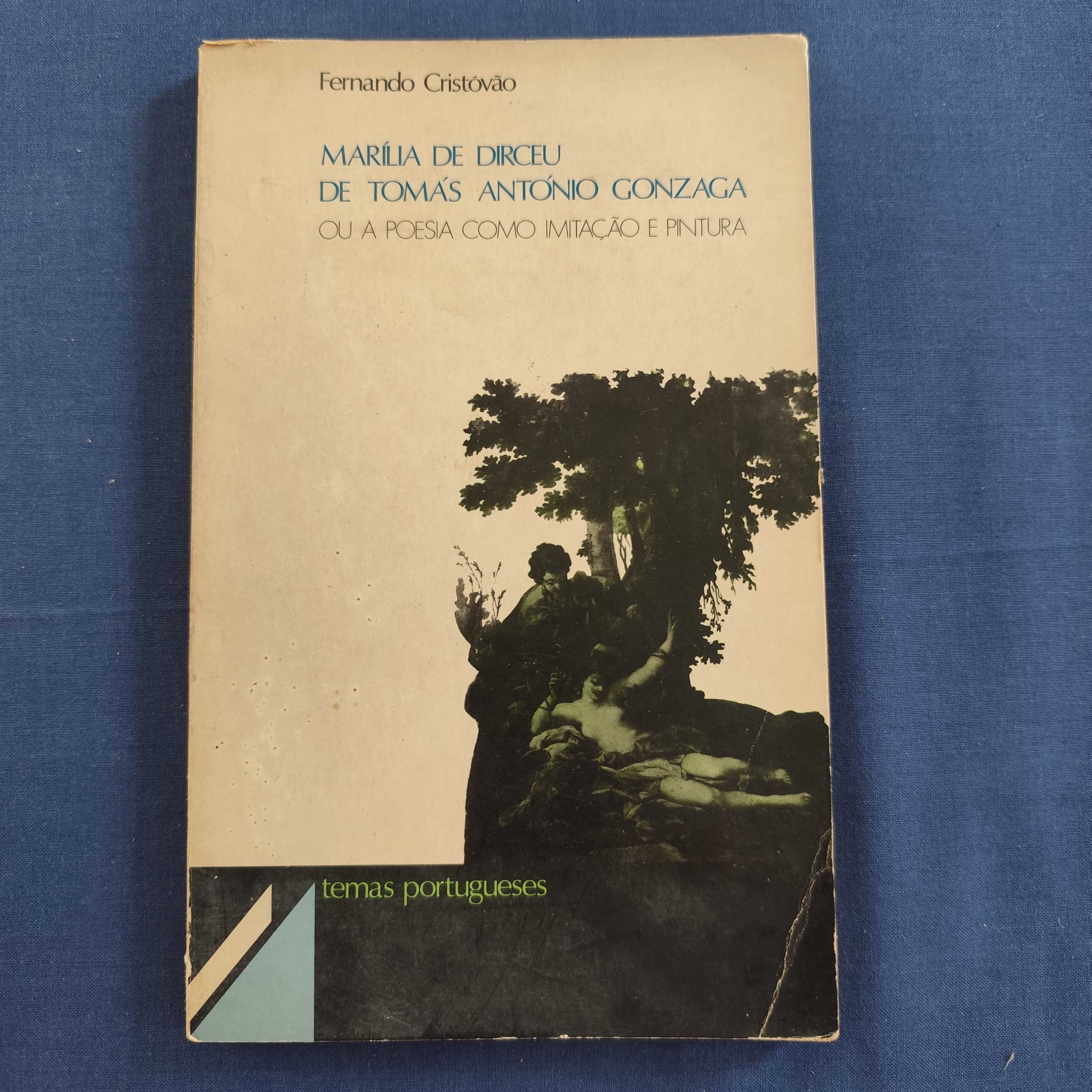 Fernando Cristóvão - Marília de Dirceu de Tomás António Gonzaga