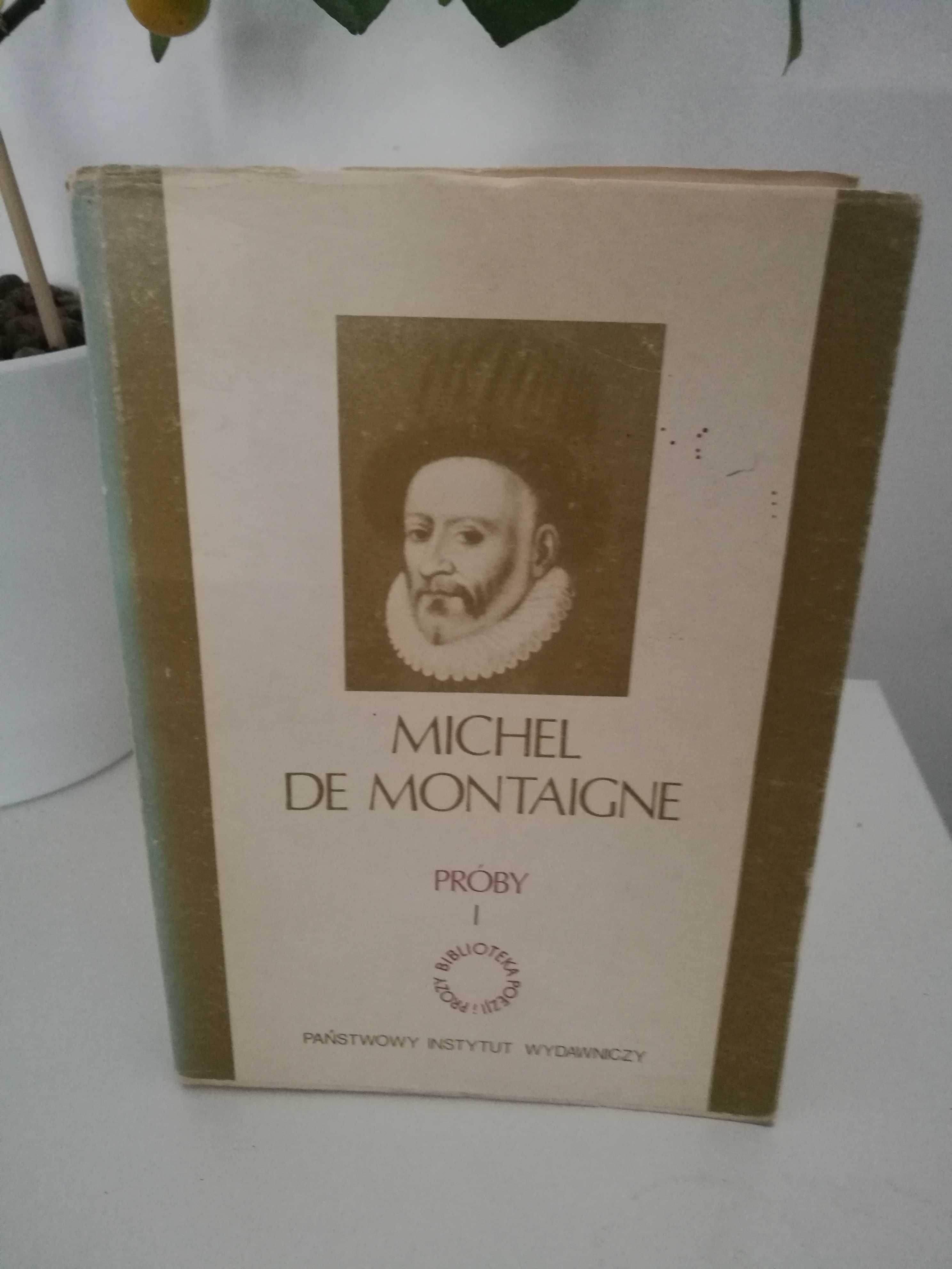 Michel de Montaigne "Próby, t. I"