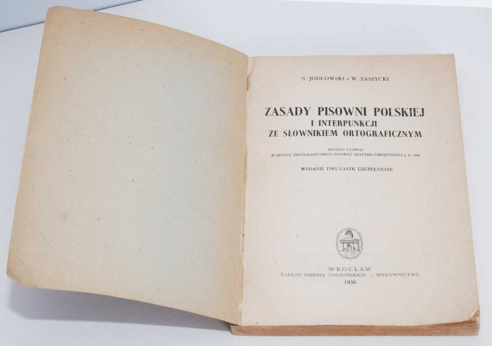 Zasady pisowni polskiej i interpunkcji ze słownikiem ortograficzn 1956