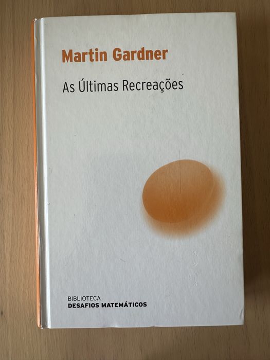 Livro Desafios Matemáticos “As Últimas Recreações”de Martin Gardner