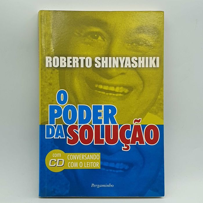 Livro - Roberto Shinyashiki - O Poder Da Solução - PAR6