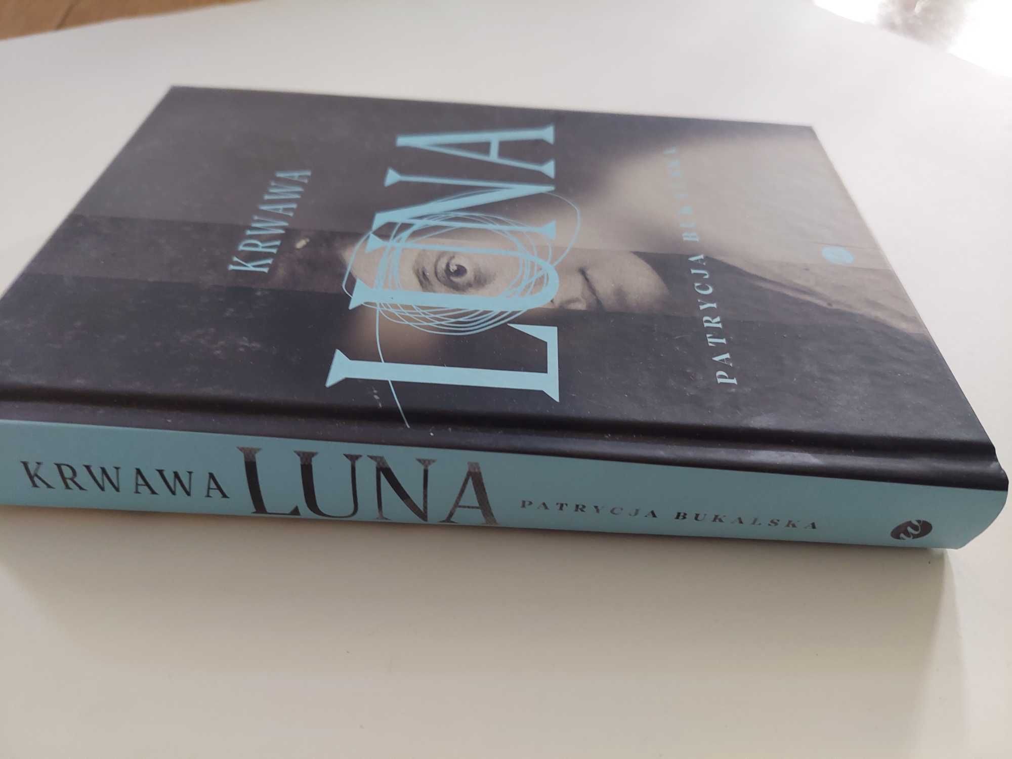 Krwawa Luna Patrycja Bukalska
