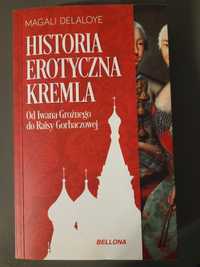 Historia erotyczna Kremla - Magali Delaloye