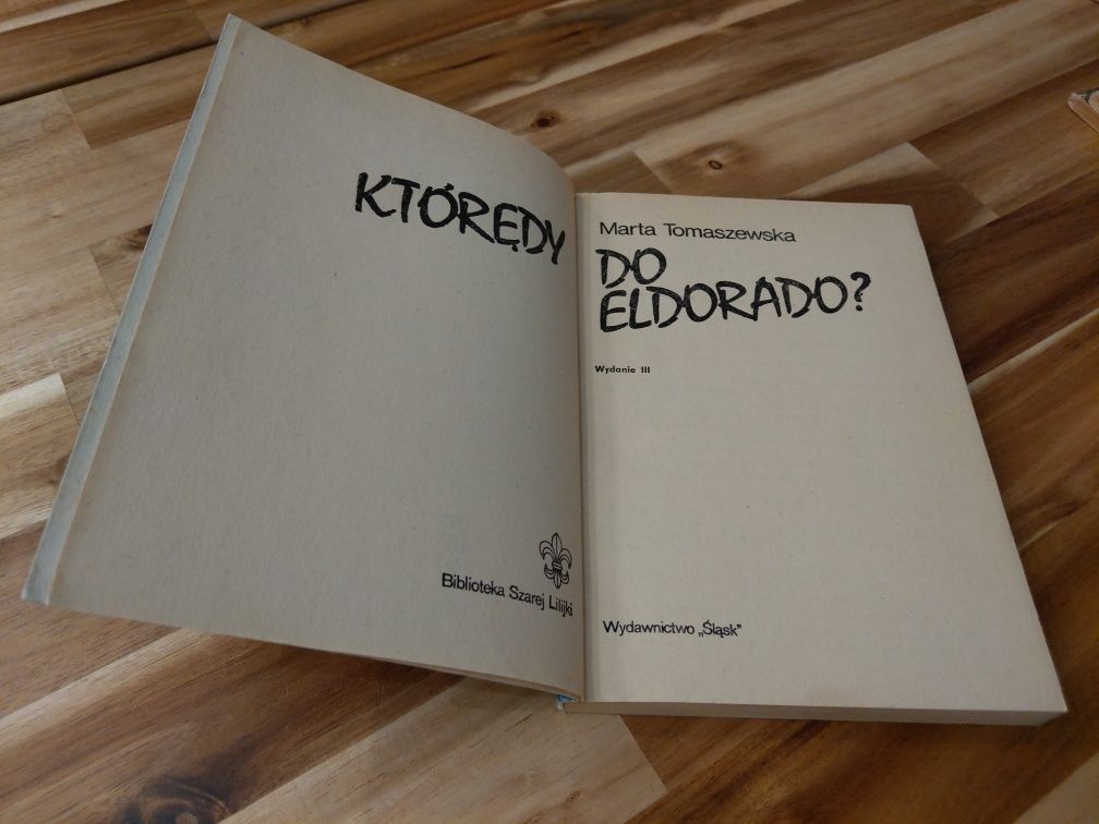 Którędy do Eldorado? Marta Tomaszewska