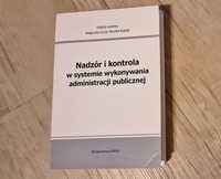 Nadzór i kontrola w systemie wykonywania administracji publicznej