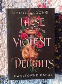 These Violent Delights Gwałtowne pasje Chloe Gong