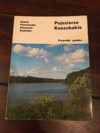Pojezierze Kaszubskie - H. Piotrowska, S. Kadulski