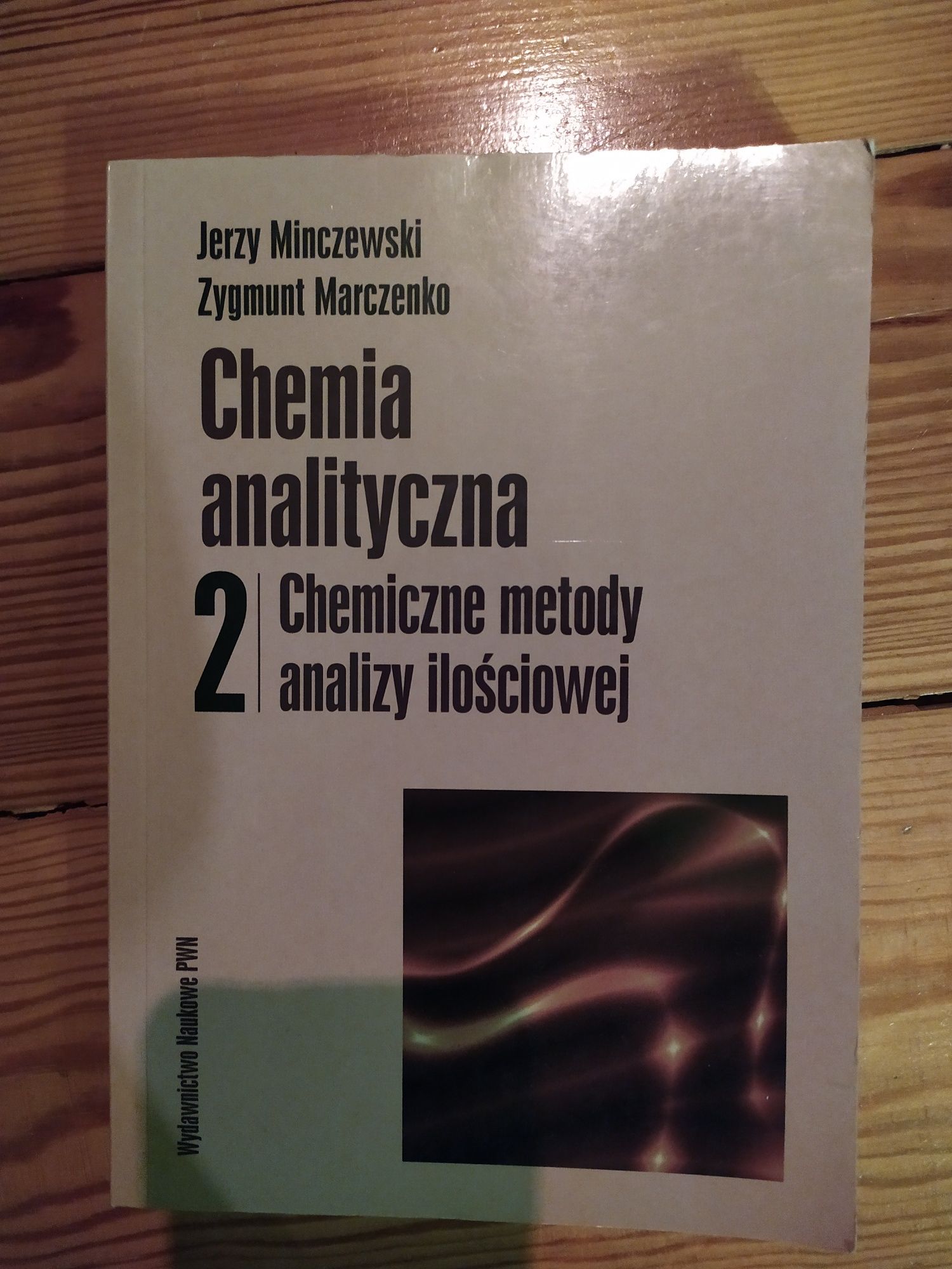 Książka chemia analityczna 2 Jerzy Minczewski, Zygmunt Marczenko