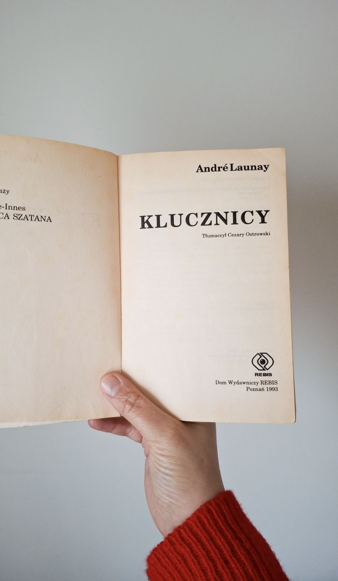 Książka Andre Launay Klucznicy rok 1993 Dom Wydawniczy Rebis. Okładka