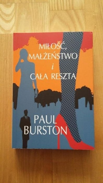 Miłość, małżeństwo i cała reszta, P. Burston