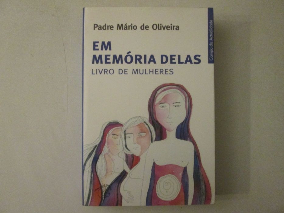 Em memória delas- Padre Mário Oliveira