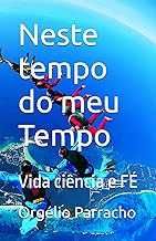 LIVRO: Neste tempo do meu Tempo