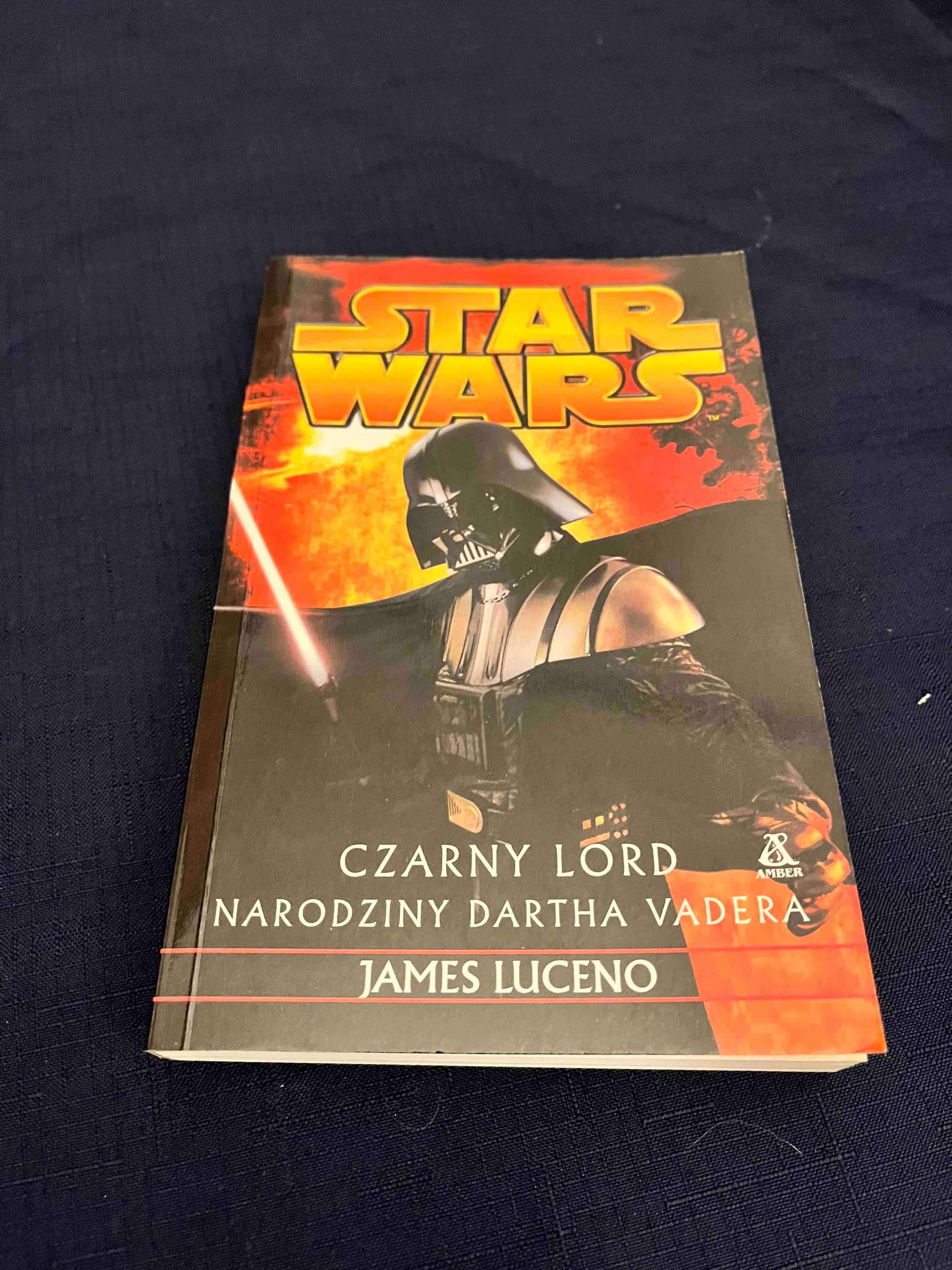 Star Wars Czarny Lord Narodziny Dartha Vadera - James Luceno