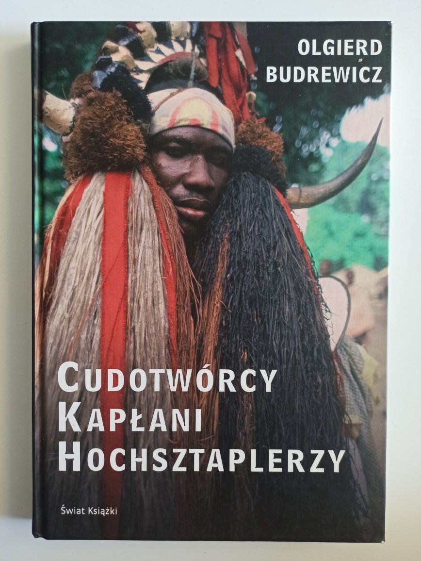 Książka Cudotwórcy, Kapłani, Hochsztaplerzy Olgierd  Budrewicz