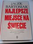 Najlepsze miejsce na świecie J. Bartosiak