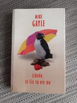 Mike Gayle "Szkoda, że Cię nie ma"
