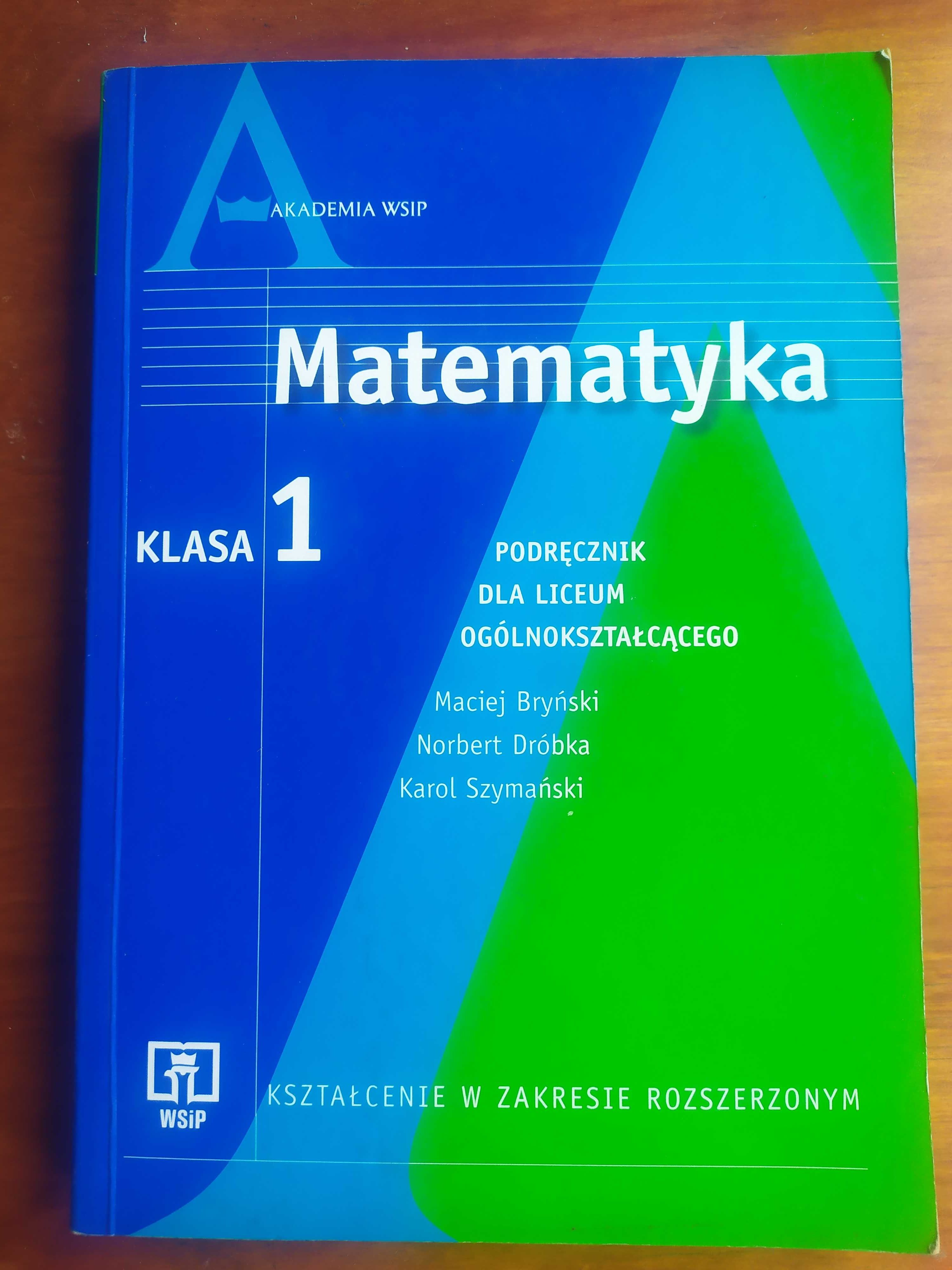 Bryński, Dróbka, Szymański "Matematyka kl. I L.O.", z odpowiedziami