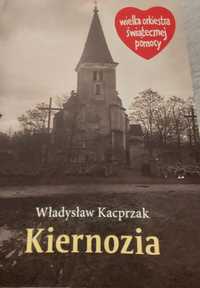 Książka Władysław Kacprzak  Kiernozia WOŚP podpis Jurka Owsiaka