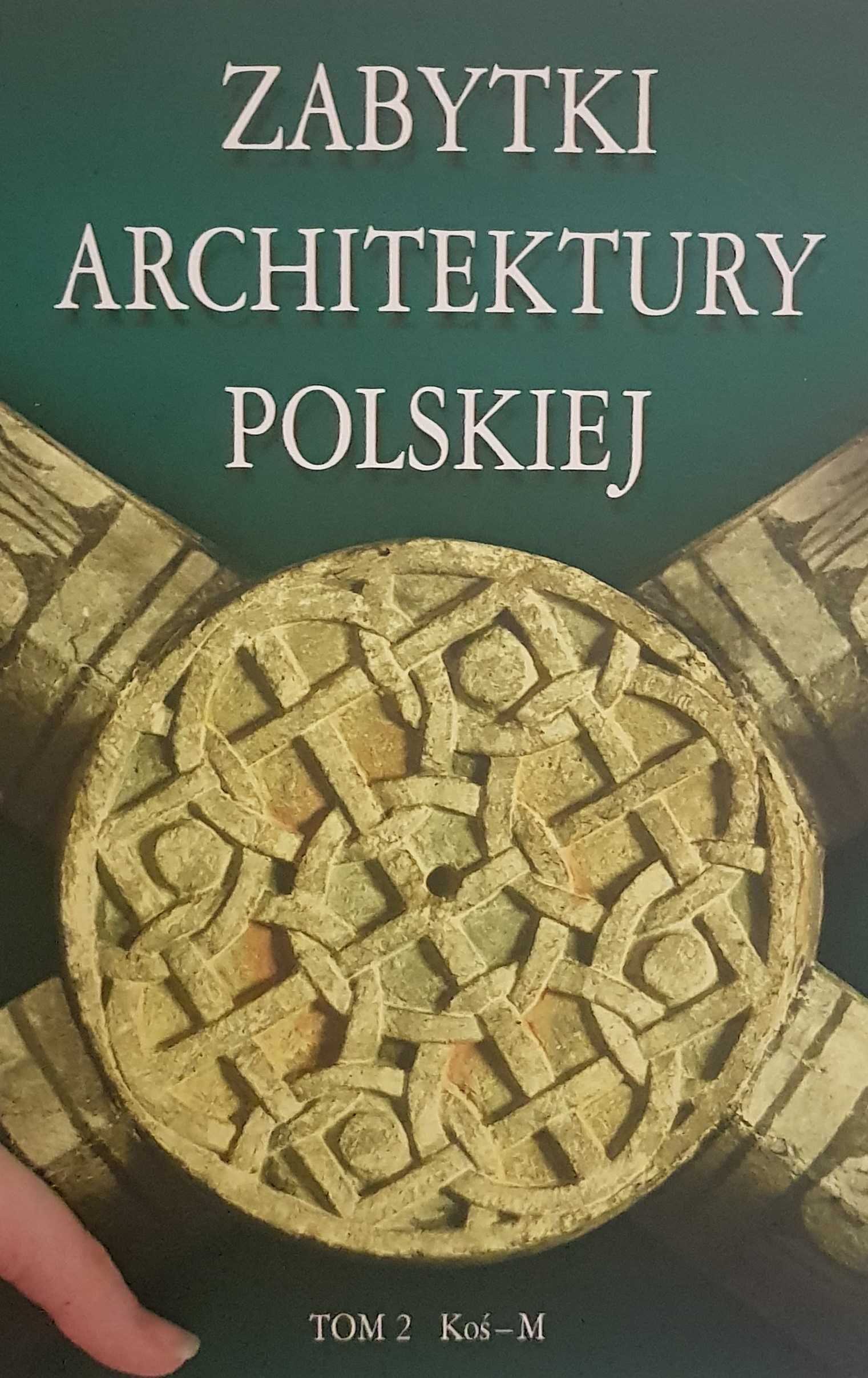 Zabytki architektury polskiej - Tom II