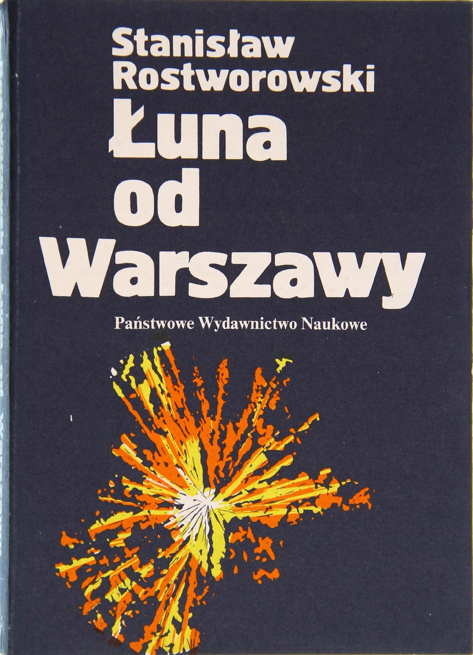 Łuna Od Warszawy Stanisław Rostworowski