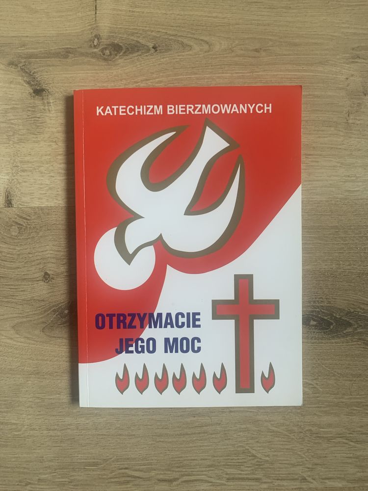 Książka Katechizm Bierzmowanych Otrzymacie Jego Moc zeszyt ćwiczeń