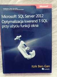 Microsoft SQL Server 2012 Optymalizacja kwerend T-SQL przy użyciu funk