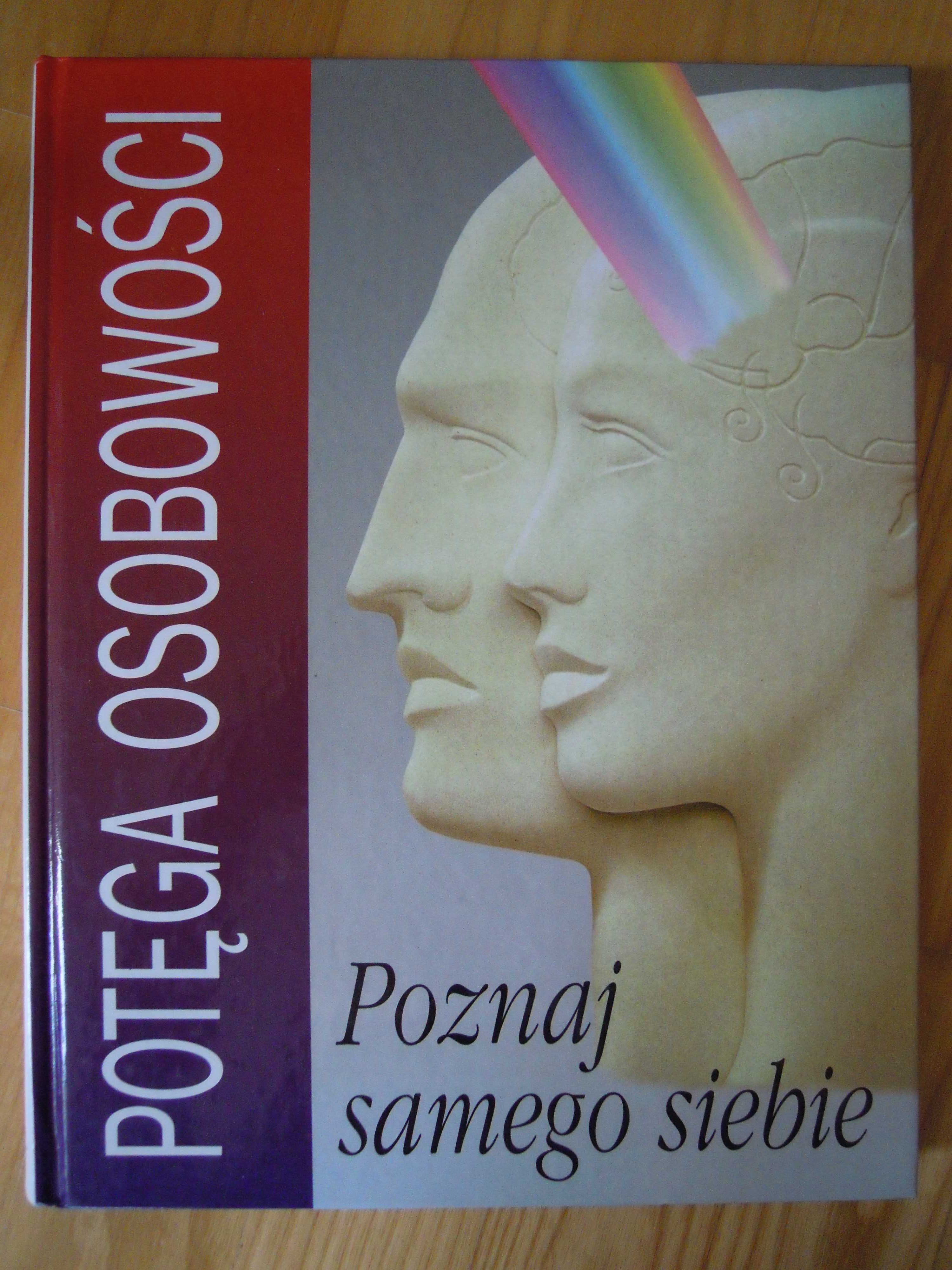 "Potęga osobowości". Poznaj samego siebie" Praca zbiorowa