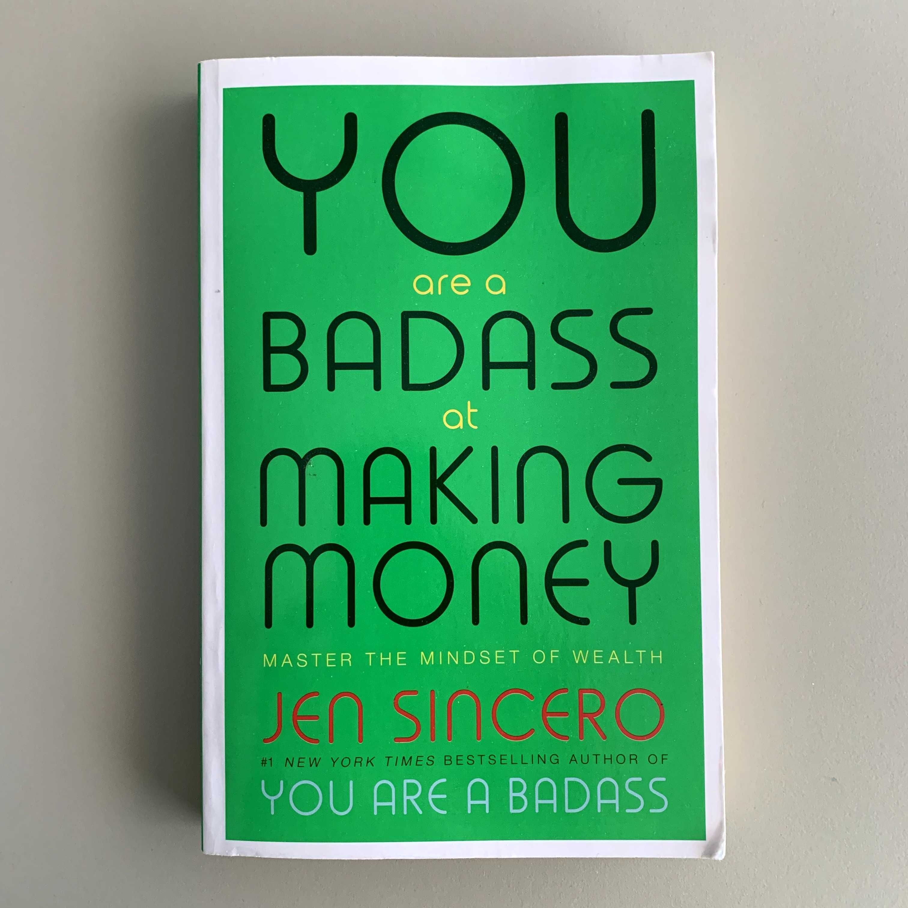 You Are a Badass at Making Money