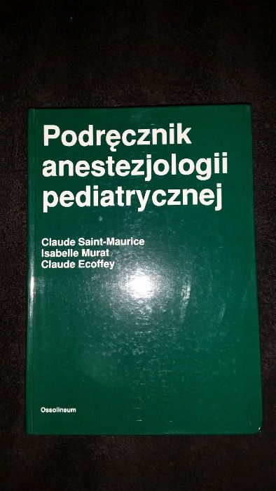 Podręcznik anestezjologii pediatrycznej