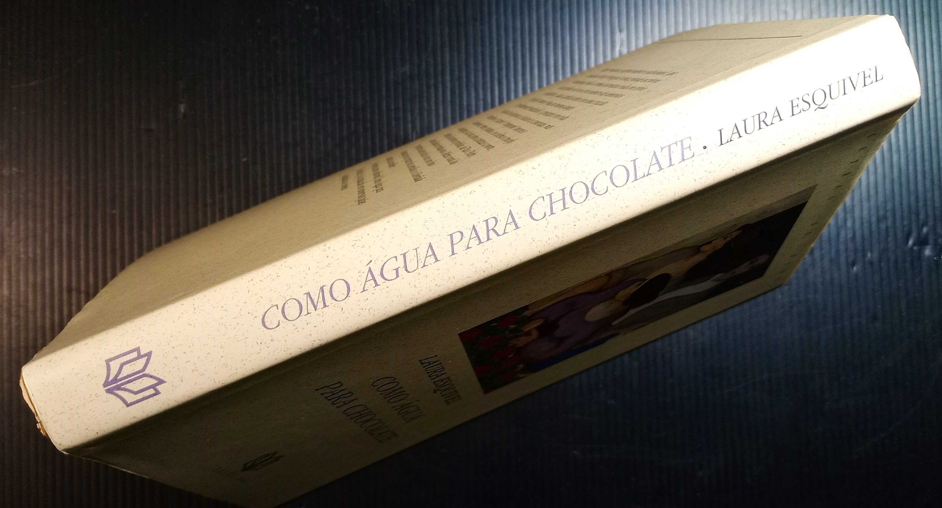 Livro Como água para chocolate * Laura Esquivel